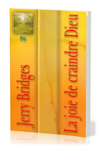JOIE DE CRAINDRE DIEU (LA)