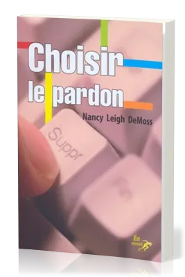 CHOISIR LE PARDON