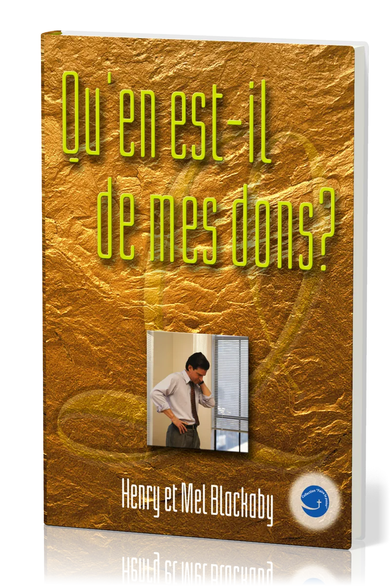 QU'EN EST-IL DE MES DONS?
