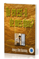 QU'EN EST-IL DE MES DONS?