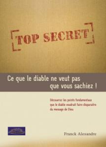 CE QUE LE DIABLE NE VEUT PAS QUE VOUS SACHIEZ - TOP SECRET