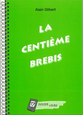 CENTIEME BREBIS (LA)