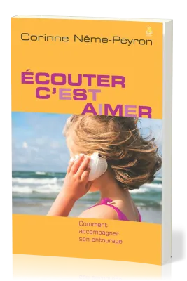 ECOUTER C'EST AIMER