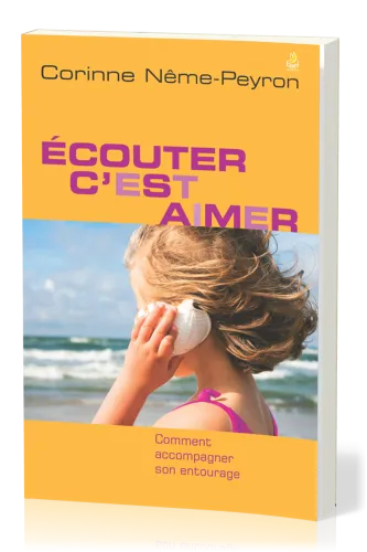 ECOUTER C'EST AIMER