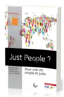 JUST PEOPLE ? POUR UNE VIE SIMPLE ET JUSTE