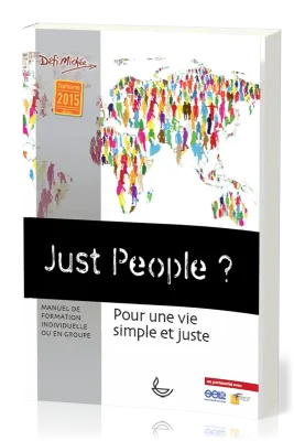 JUST PEOPLE ? POUR UNE VIE SIMPLE ET JUSTE