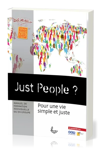 JUST PEOPLE ? POUR UNE VIE SIMPLE ET JUSTE