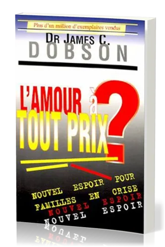 Amour à tout prix (L')