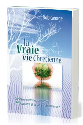 VRAIE VIE CHRETIENNE (LA) - ANCIEN TITRE REELLEMENT VIVRE - CONDAMNE ET TRAVAUX FORCES OU ACQUITTE E