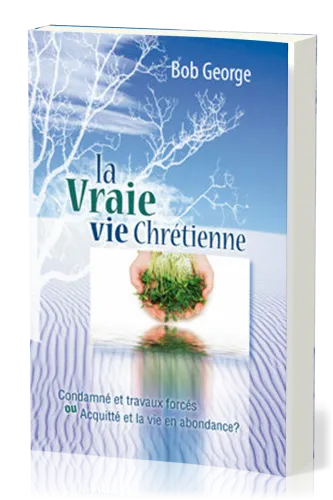 VRAIE VIE CHRETIENNE (LA) - ANCIEN TITRE REELLEMENT VIVRE - CONDAMNE ET TRAVAUX FORCES OU ACQUITTE E