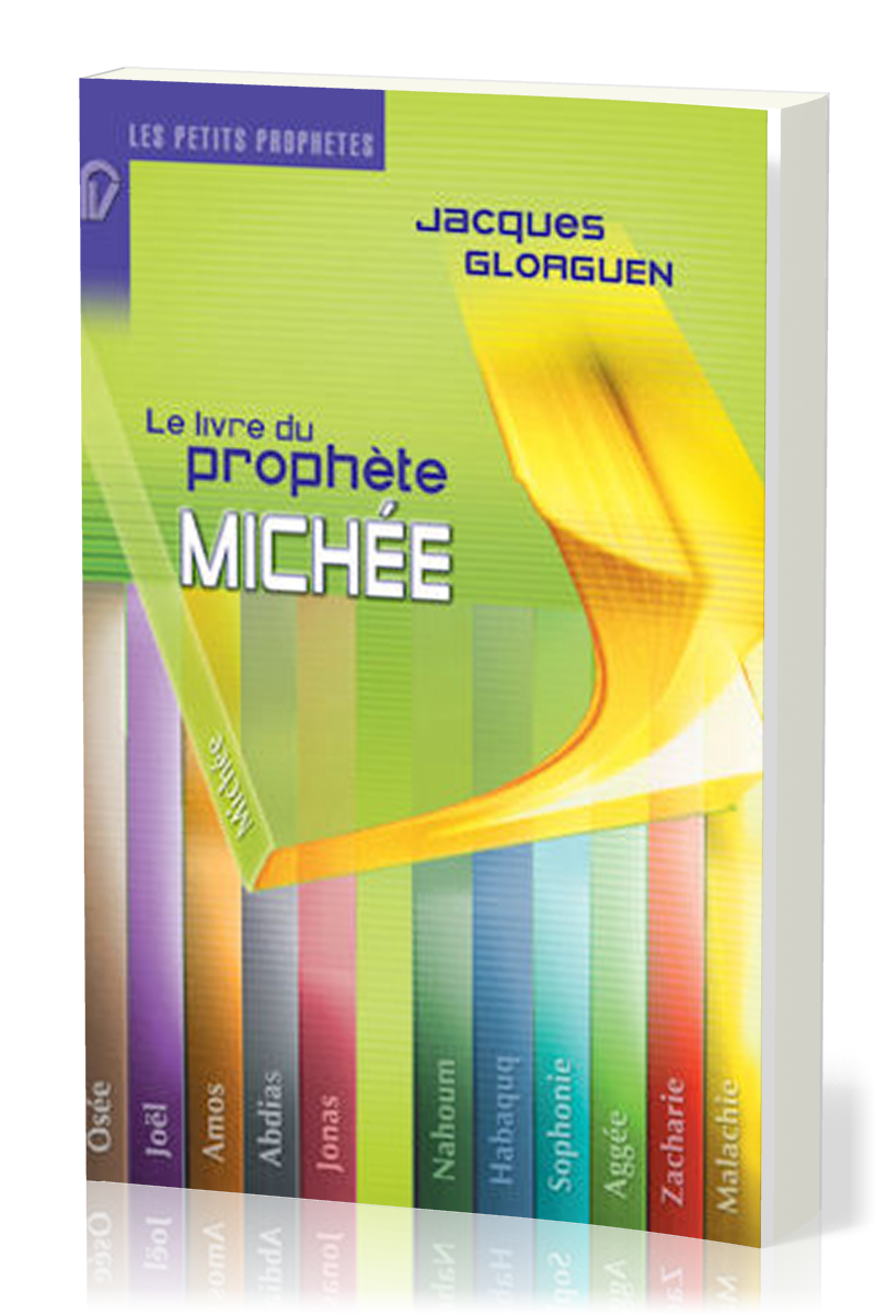 LIVRE DU PROPHETE MICHEE (LE)