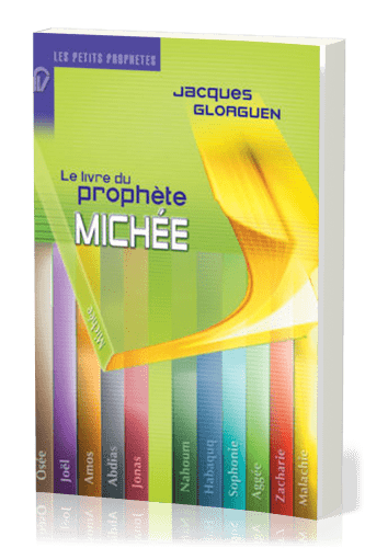 LIVRE DU PROPHETE MICHEE (LE)