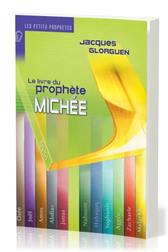 LIVRE DU PROPHETE MICHEE (LE)