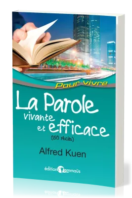 PAROLE VIVANTE ET EFFICACE (LA)