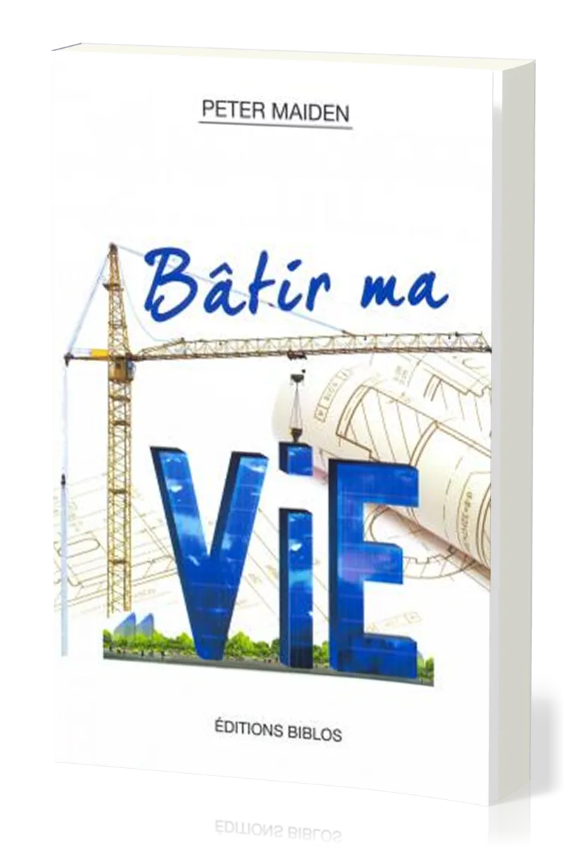 BATIR MA VIE