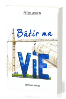 BATIR MA VIE
