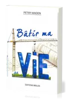 BATIR MA VIE
