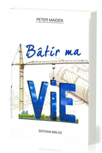 BATIR MA VIE