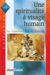 UNE SPIRITUALITE A VISAGE HUMAIN