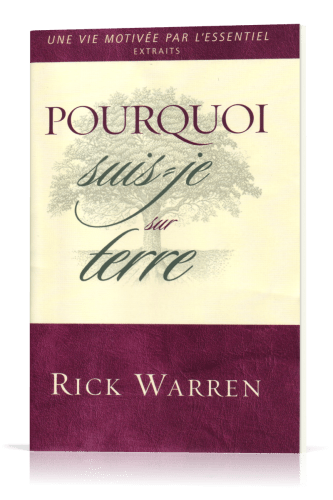 POURQUOI SUIS-JE SUR TERRE?