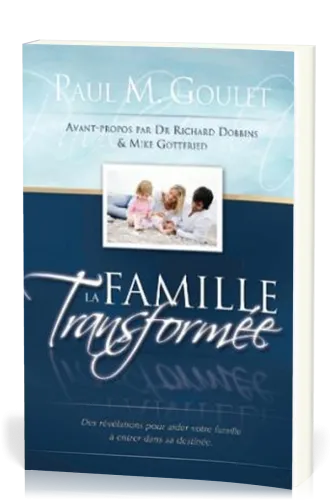 FAMILLE TRANSFORMEE (LA)