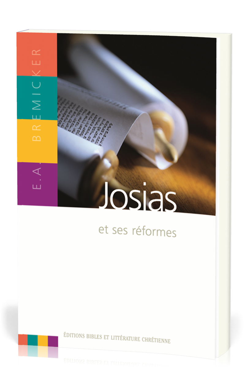 JOSIAS ET SES REFORMES