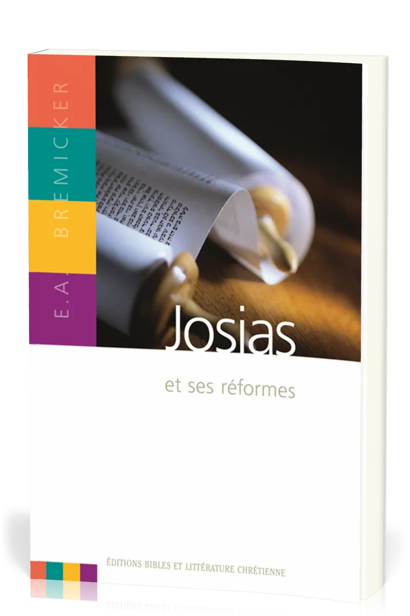 JOSIAS ET SES REFORMES