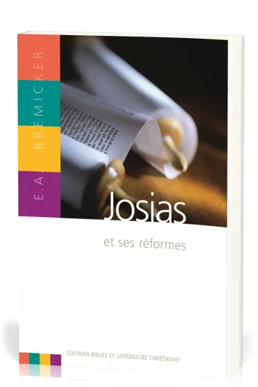 JOSIAS ET SES REFORMES