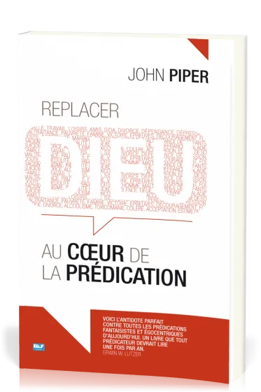 REPLACER DIEU AU COEUR DE LA PREDICATION