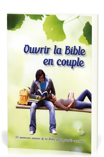 OUVRIR LA BIBLE EN COUPLE