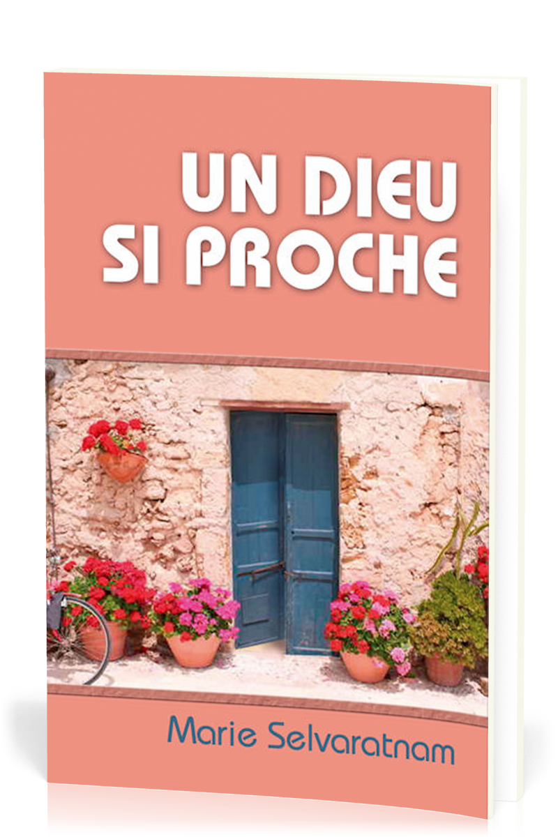 Un Dieu si proche