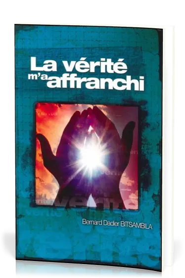VERITE M'A AFFRANCHI (LA)