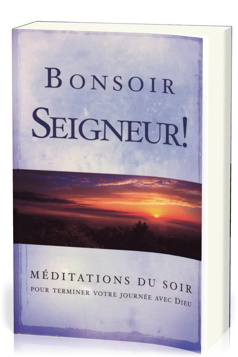 BONSOIR SEIGNEUR