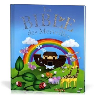 BIBLE DES MERVEILLES (LA)