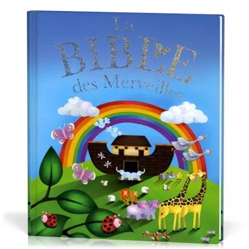 BIBLE DES MERVEILLES (LA)