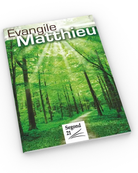 EVANGILE MATTHIEU SEGOND 21