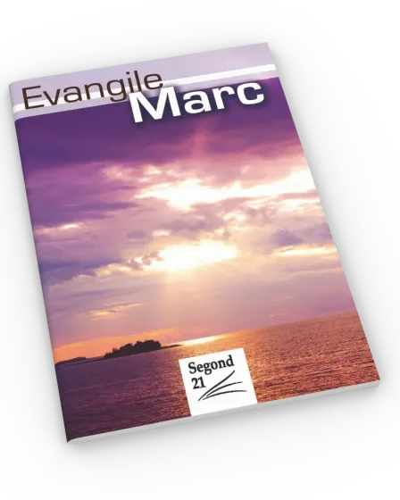 EVANGILE MARC SEGOND 21