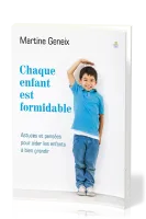 CHAQUE ENFANT EST FORMIDABLE