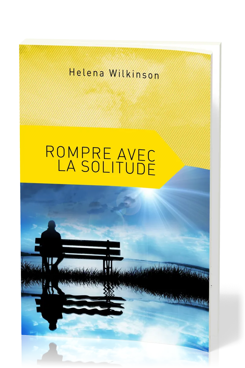 ROMPRE AVEC LA SOLITUDE