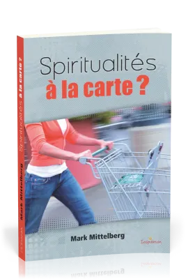 SPIRITUALITES A LA CARTE ?