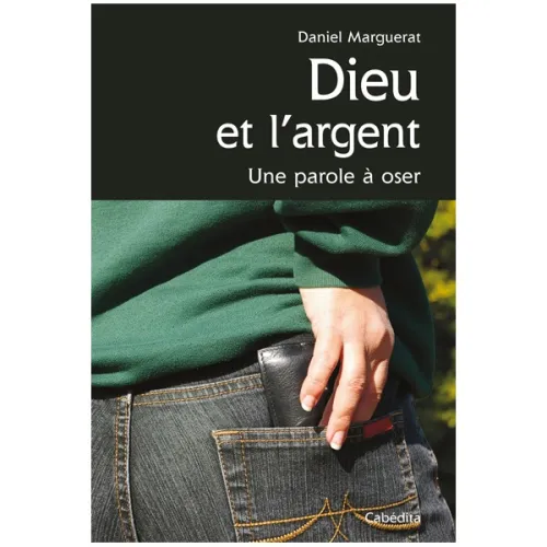 DIEU ET L'ARGENT