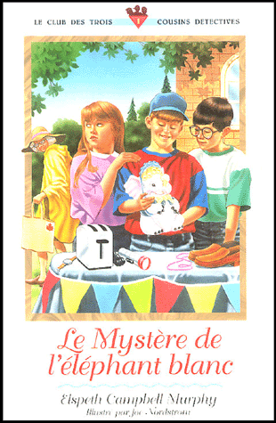 MYSTERE DE L'ELEPHANT BLANC (LE) - LE CLUB DES TROIS COUSINS DETECTIVES VOL. 1
