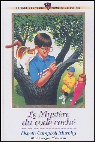 MYSTERE DU CODE CACHE (LE) - LE CLUB DES TROIS COUSINS DETECTIVES VOL. 5