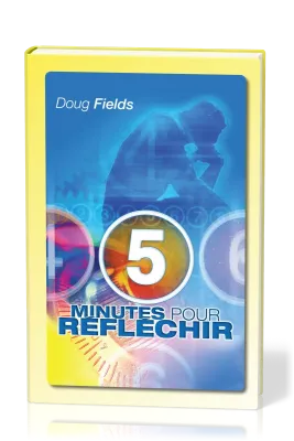 5 MINUTES POUR REFLECHIR