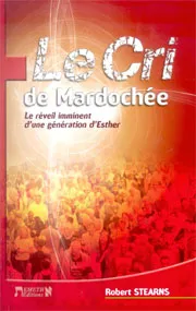 CRI DE MARDOCHEE (LE)