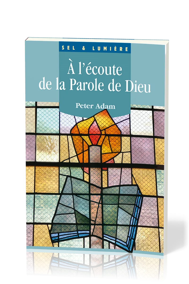 A L'ECOUTE DE LA PAROLE DE DIEU