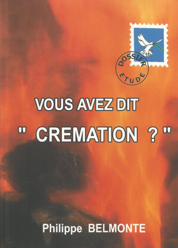 Vous avez dit crémation ?