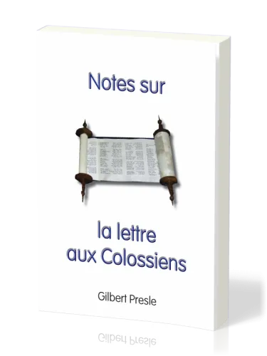 NOTES SUR LA LETTRE AUX COLOSSIENS