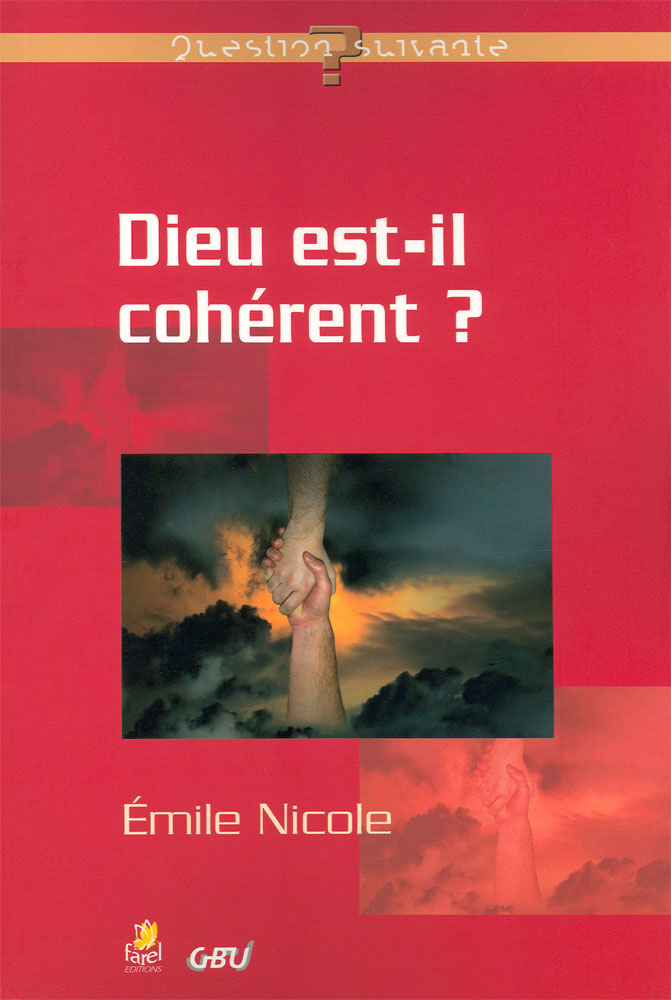 DIEU EST-IL COHERENT ?