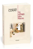 VILLAGE DES RACAS (LE)